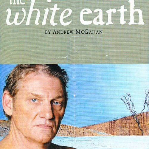 Anthony Phelan in The White Earth, 2009.